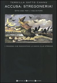 Accusa: stregoneria! Otto casi per l'inquisitore