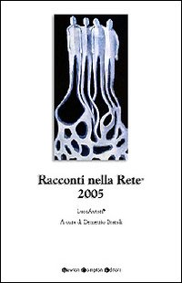 Racconti nella rete® 2005