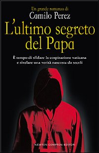 L'ultimo segreto del papa