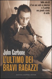 L'ultimo dei bravi ragazzi