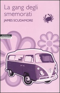La gang degli smemorati