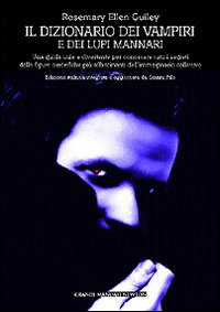 Dizionario dei vampiri e dei lupi mannari