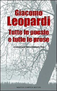 Tutte le poesie e tutte le prose