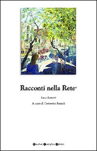 Racconti nella rete® 2007