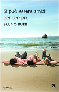 Si può essere amici per sempre