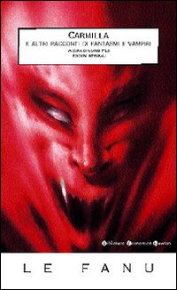 Carmilla e altri racconti di vampiri
