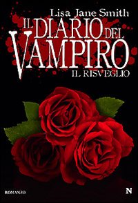 Il risveglio. Il diario del vampiro