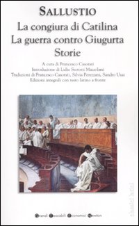 La congiura di Catilina-La guerra contro Giugurta-Storie. Testo latino a fronte