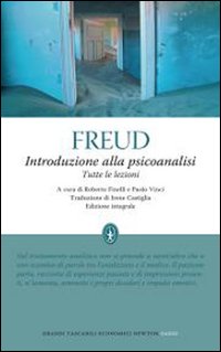 Introduzione alla psicoanalisi. Tutte le lezioni