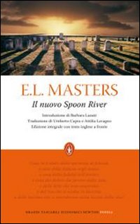 Il nuovo Spoon River. Testo inglese a fronte