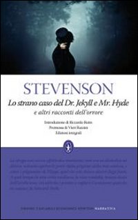 Lo strano caso del Dr. Jekyll e Mr. Hyde e altri racconti dell'orrore