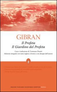 Il profeta-Il giardino del profeta. Con disegni dell'autore. Testo inglese a fronte