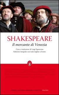 Il mercante di Venezia. Testo inglese a fronte
