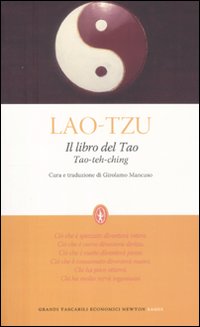 Il libro del Tao. Tao-Teh-Ching