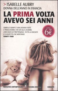 La prima volta avevo sei anni