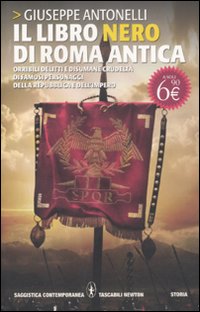 Il libro nero di Roma antica