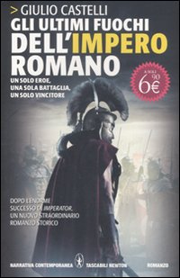 Gli ultimi fuochi dell'impero romano