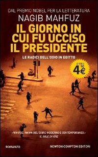 Il giorno in cui fu ucciso il presidente. Le radici dell'odio in Egitto