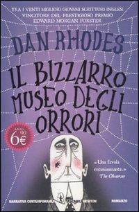 Il bizzarro museo degli orrori