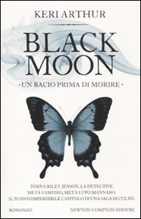 Un bacio prima di morire. Black moon