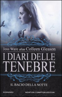 I diari delle tenebre. Il bacio della notte