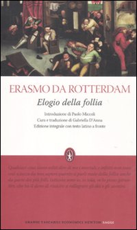 Elogio della follia. Testo latino a fronte