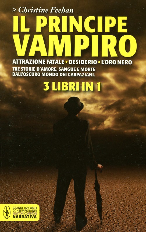 Il principe vampiro: Attrazione fatale-Desiderio-L'oro nero
