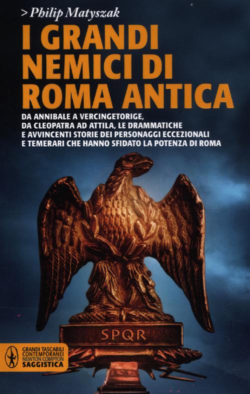 I grandi nemici di Roma antica