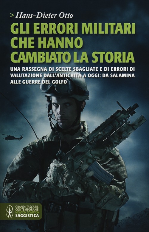 Gli errori militari che hanno cambiato la storia