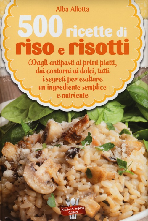 500 ricette di riso e risotti