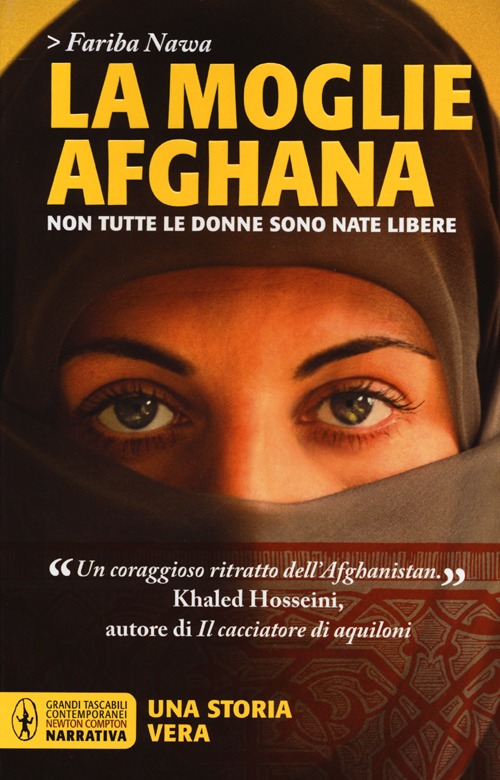 La moglie afghana. Non tutte le donne sono nate libere