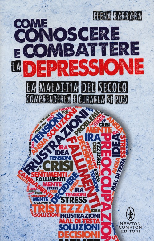 Come conoscere e combattere la depressione
