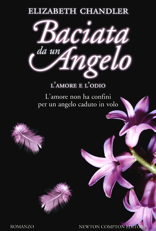 L'amore e l'odio. Baciata da un angelo