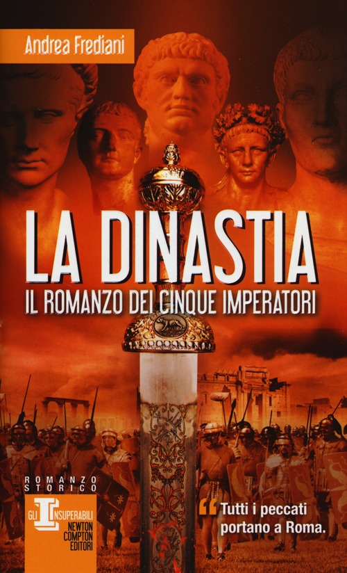 La dinastia. Il romanzo dei cinque imperatori