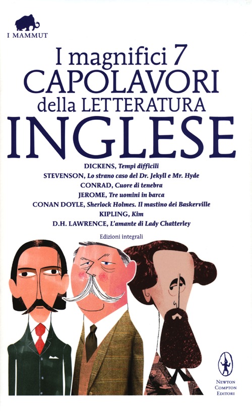 I magnifici 7 capolavori della letteratura inglese: Tempi difficili-Lo strano caso del Dr. Jekyll e Mr. Hyde-Cuore di tenebra..