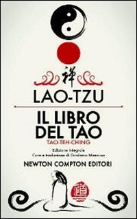 Il libro del Tao. Tao-Teh-Ching