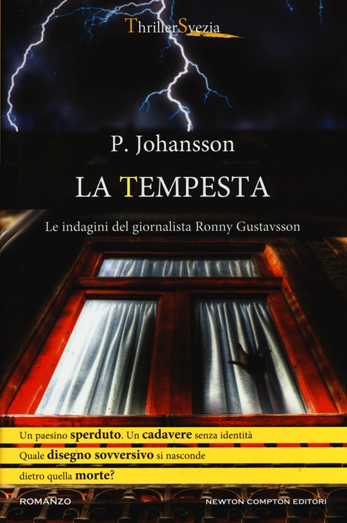 La tempesta. Le indagini del giornalista Ronny Gustavsson
