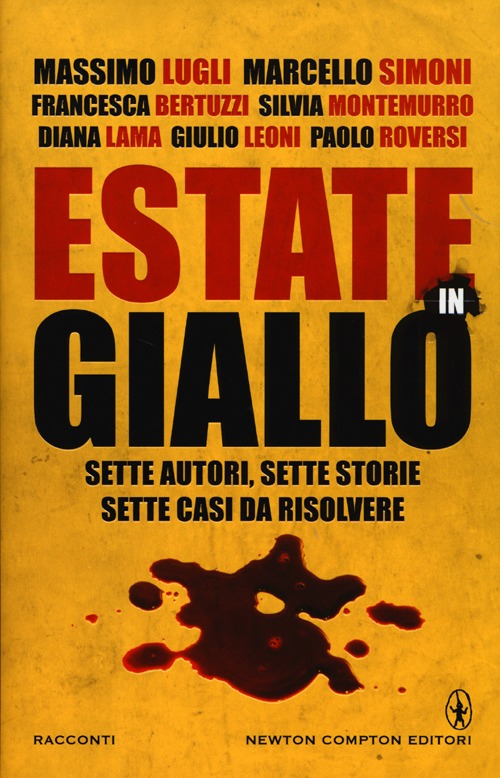 Estate in giallo. Sette autori, sette storie, sette casi da risolvere