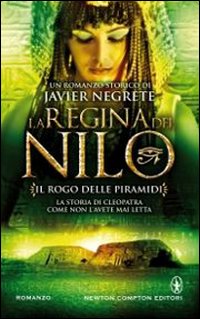 Il rogo delle piramidi. La regina del Nilo. Vol. 3