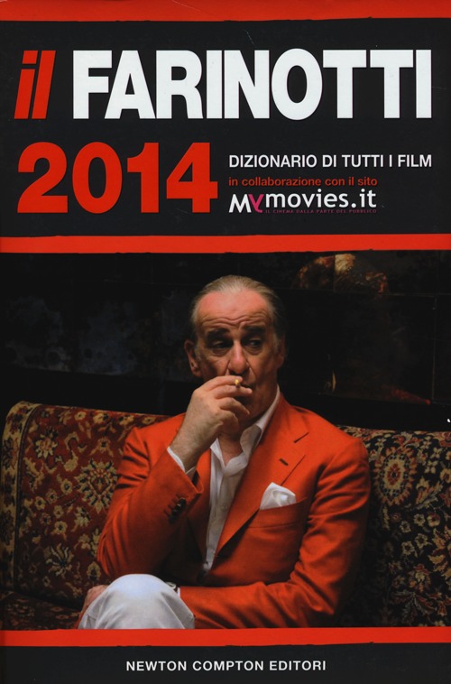 Il Farinotti 2014. Dizionario di tutti i film