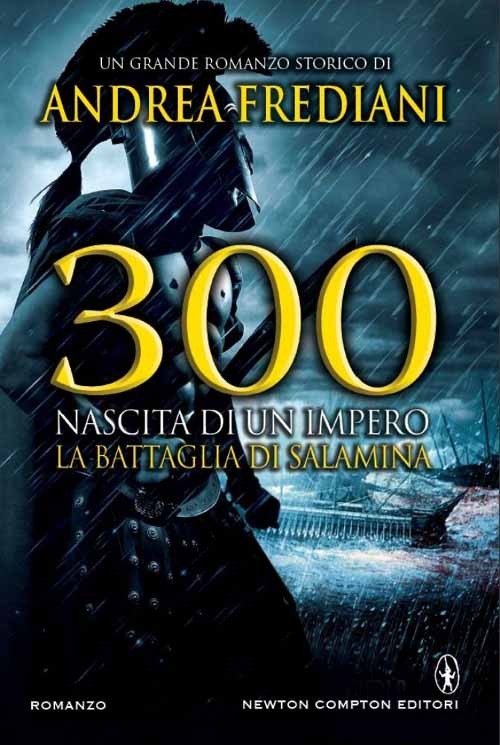 300. Nascita di un impero. La battaglia di Salamina