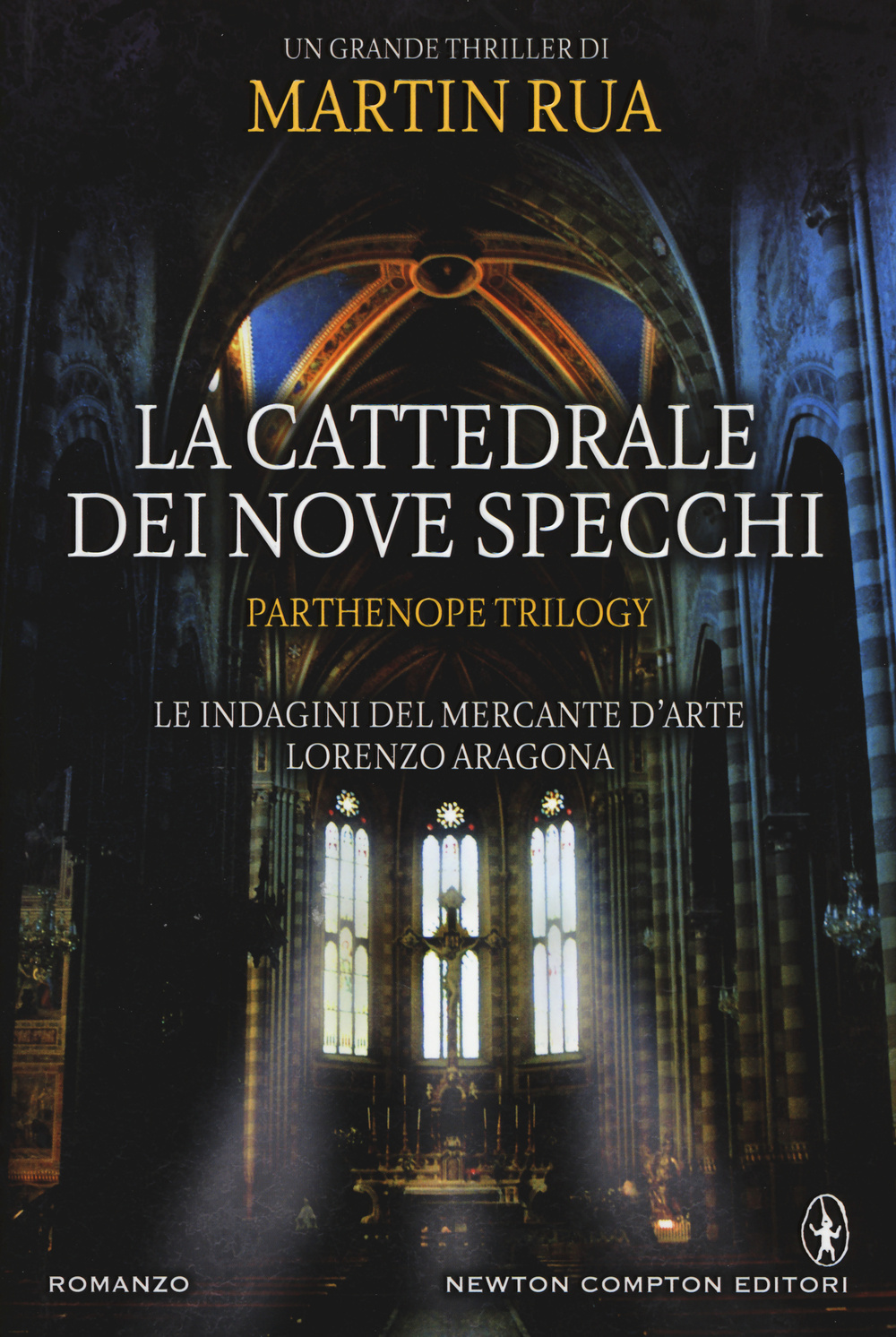 La cattedrale dei nove specchi. Parthenope trilogy