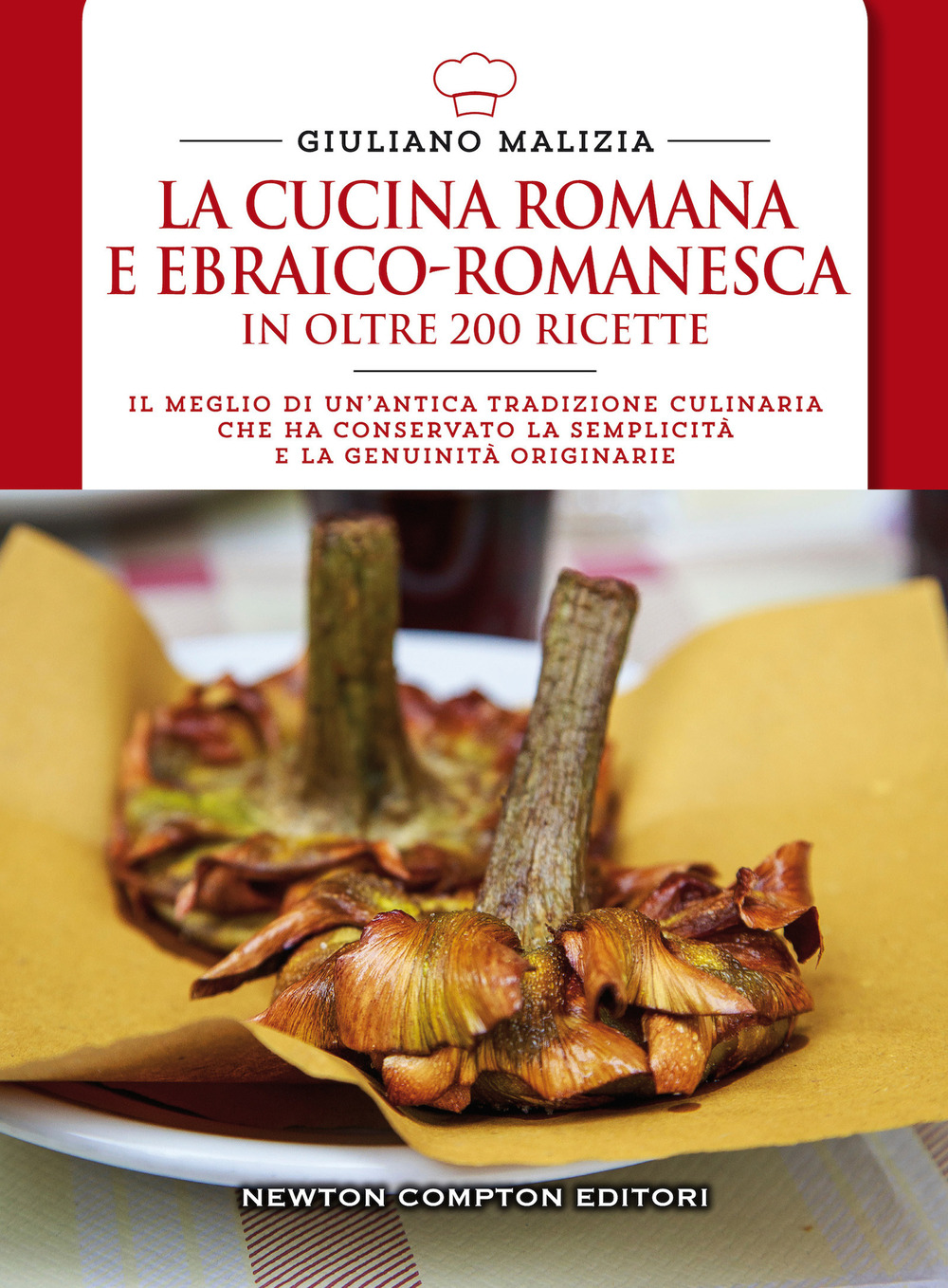 La cucina romana e ebraico romanesca in oltre 200 ricette