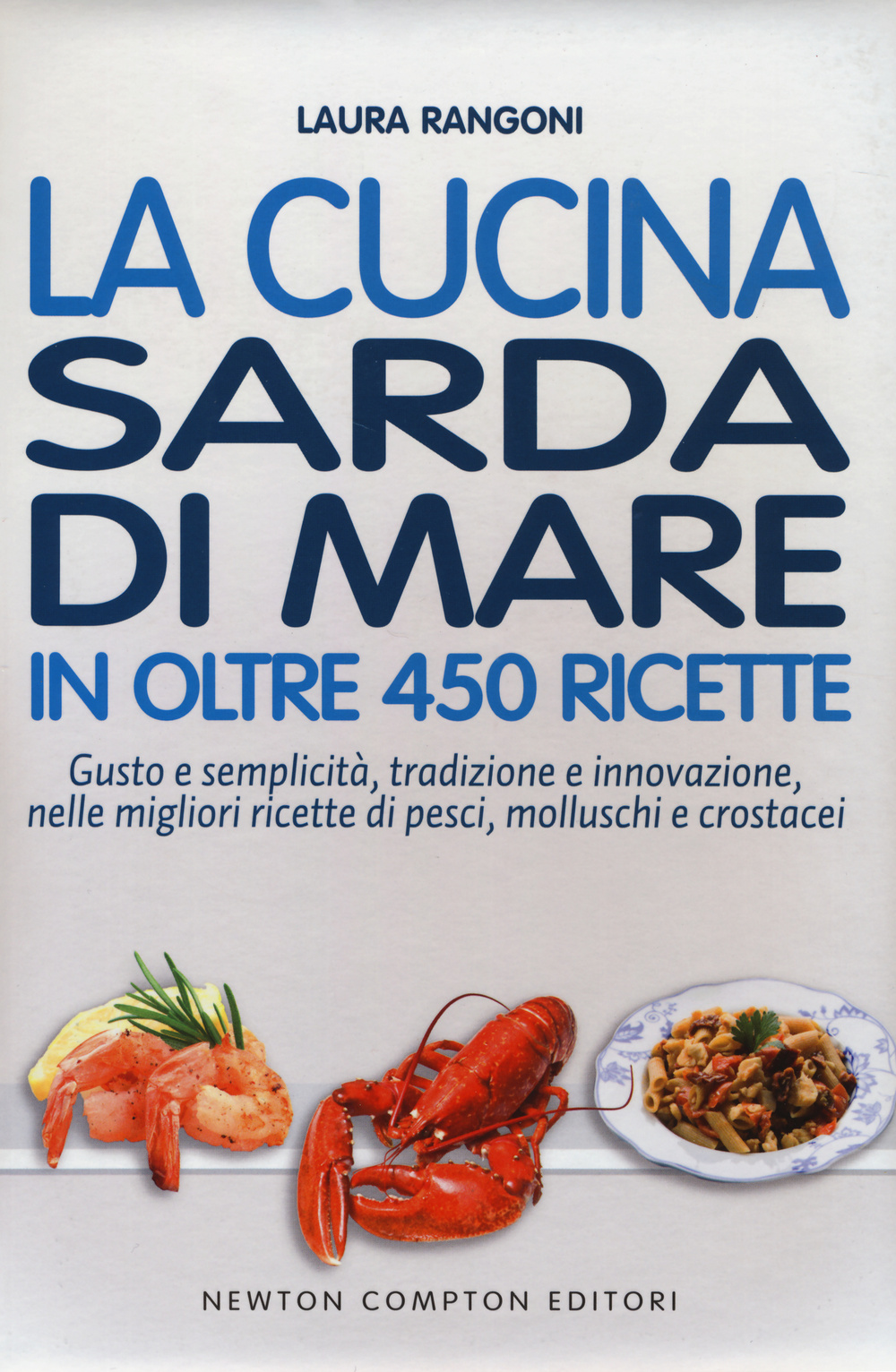 La cucina sarda di mare in oltre 450 ricette