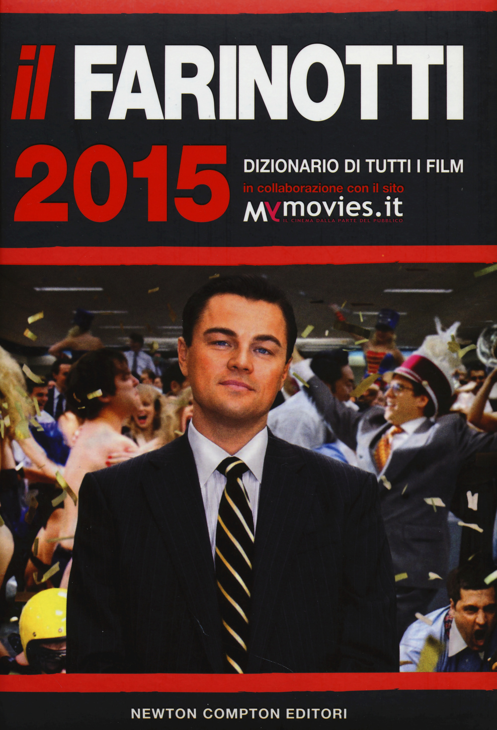 Il Farinotti 2015. Dizionario di tutti i film