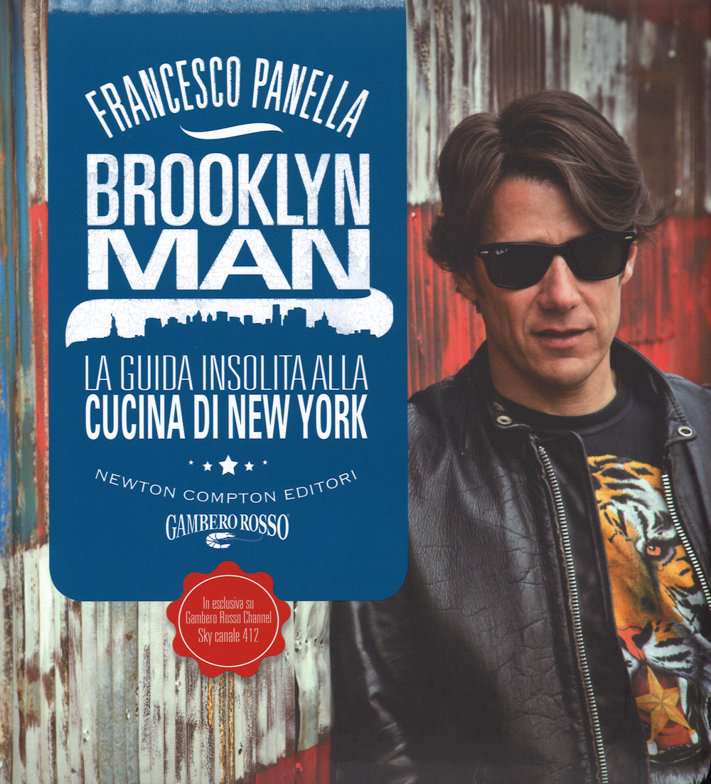 Brooklyn man. La guida insolita alla cucina di New York