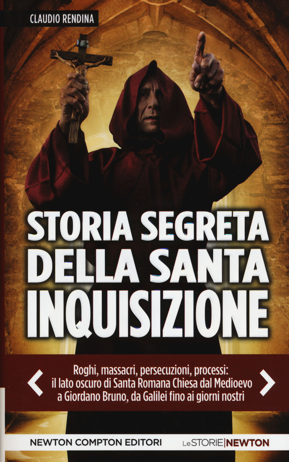Storia segreta della Santa Inquisizione