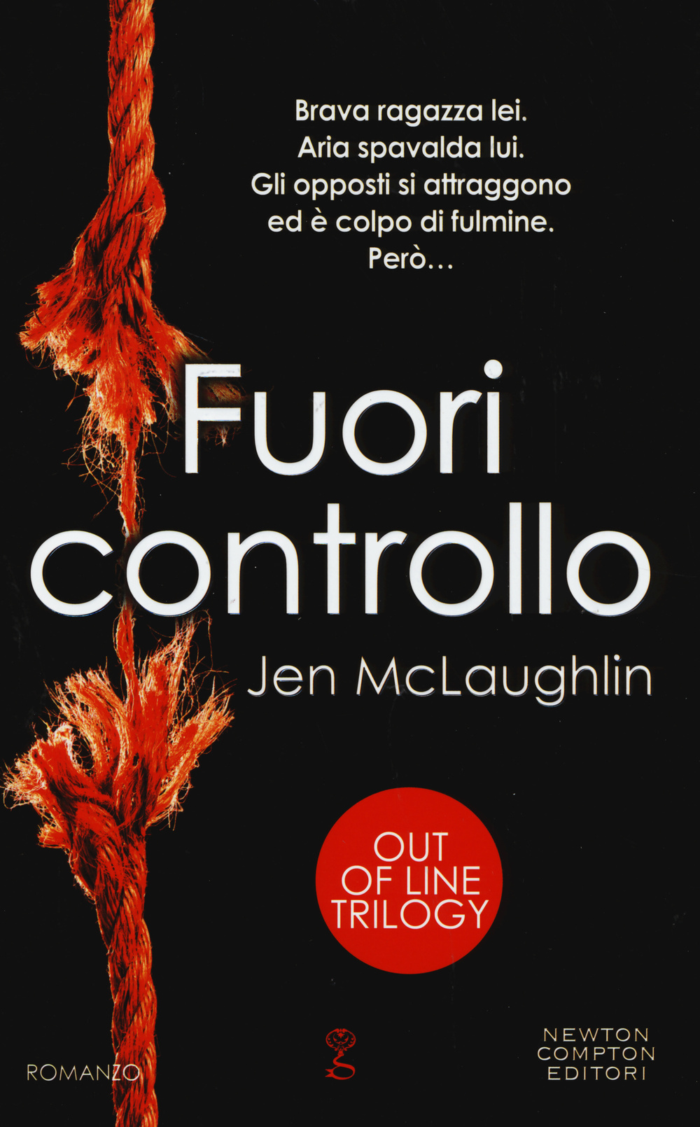 Fuori controllo. Out of line trilogy