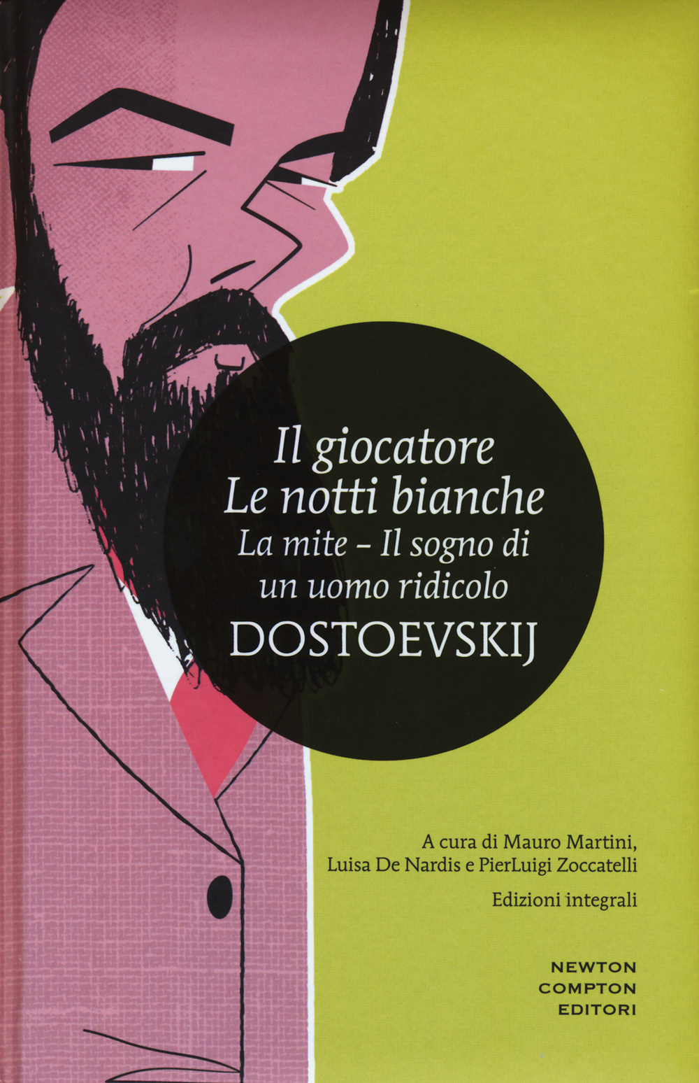 Il giocatore-Le notti bianche-La mite-Il sogno di un uomo ridicolo