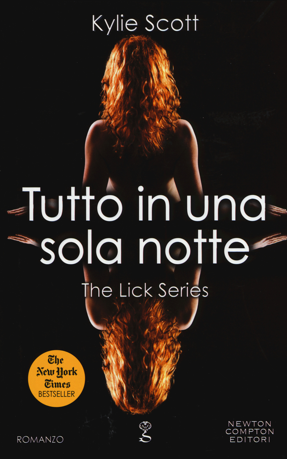 Tutto in una sola notte. The Lick series